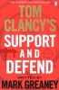 Tom Clancy's Support and Defend (Paperback) - Mark Greaney Photo