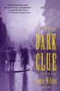 The Dark Clue (Paperback) - James Wilson Photo