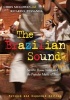 The Brazilian Sound - Samba, Bossa Nova, and the Popular Music of Brazil (Paperback, Revised edition) - Chris McGowan Photo