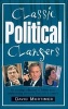 Classic Political Clangers (Paperback, New ed) - David Mortimer Photo