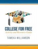 College for Free - Activity and Resource Guide (Paperback) - Tameka L Williamson Photo