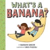 What's a Banana? (Hardcover) - Marilyn Singer Photo