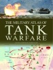 Military Atlas of Tank Warfare (Hardcover) - Stephen Hart Photo