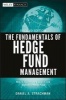 The Fundamentals of Hedge Fund Management - How to Successfully Launch and Operate a Hedge Fund (Hardcover, 2nd Revised edition) - Daniel A Strachman Photo