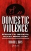 Domestic Violence - Intervention, Prevention, Policies, and Solutions (Hardcover) - Richard L Davis Photo