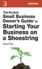 The Pocket Small Business Owner's Guide to Starting on a Shoestring (Paperback) - Carol Tice Photo