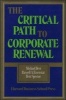 The Critical Path to Corporate Renewal (Hardcover, New) - Michael Beer Photo