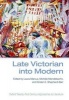 Late Victorian into Modern (Hardcover) - Laura Marcus Photo