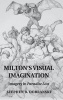 Milton's Visual Imagination - Imagery in Paradise Lost (Hardcover) - Stephen B Dobranski Photo