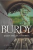 Burdy - A Novel (Paperback) - Karen Spears Zacharias Photo