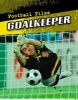 Goalkeeper (Hardcover) - Michael Hurley Photo