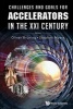 Challenges and Goals for Accelerators in the XXI Century (Hardcover) - Stephen Myers Photo