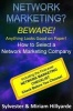 Network Marketing? Beware! Anything Looks Good on Paper! - How to Select a Network Marketing Company (Paperback) - Sylvester and Miriam Hillyarde Photo