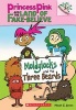 Moldylocks and the Three Beards: A Branches Book (Princess Pink and the Land of Fake-Believe #1) (Paperback) - Noah Z Jones Photo