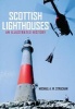 Scottish Lighthouses - An Illustrated History (Paperback) - Michael Strachan Photo