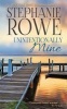 Unintentionally Mine (Paperback) - Stephanie Rowe Photo