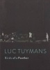 Luc Tuymans - Birds of A Feather (Hardcover) - Will Self Photo