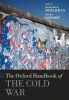 The Oxford Handbook of the Cold War (Paperback) - Richard H Immerman Photo