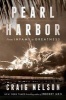 Pearl Harbor - From Infamy to Greatness (Hardcover) - Craig Nelson Photo