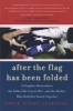 After the Flag Has Been Folded (Paperback) - Karen Spears Zacharias Photo