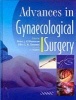 Advances in Gynaecological Surgery (Hardcover) - Peter J ODonovan Photo