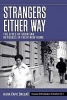 Strangers Either Way - The Lives of Croatian Refugees in Their New Home (Paperback) - Jasna Capo Zmegac Photo