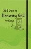 365 Days to Knowing God for Guys (Paperback) - Carolyn Larsen Photo