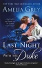 Last Night with the Duke (Paperback) - Amelia Grey Photo