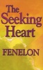 The Seeking Heart (Paperback) - Fenelon Photo