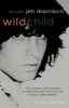 Wild Child - Life with Jim Morrison (Paperback) - Linda Ashcroft Photo