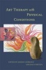 Art Therapy with Physical Conditions (Paperback) - Marian Liebmann Photo