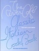 The River Cafe Classic Italian Cookbook (Hardcover) - Rose Gray Photo