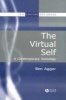 The Virtual Self - A Contemporary Sociology (Paperback) - Ben Agger Photo