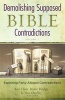 Demolishing Supposed Bible Contradictions, Volume 2 (Paperback) - Tim Chaffey Photo