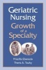 Geriatric Nursing - Growth of a Speciality (Paperback) - Priscilla Ebersole Photo