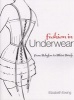 Fashion in Underwear - from Babylon to Bikini Briefs (Paperback) - Elizabeth Ewing Photo