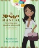 The Mocha Manual to Turning Your Passion Into Profit - How to Find and Grow Your Side Hustle in Any Economy (Paperback) - Kimberly Seals Allers Photo