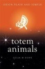 Totem Animals, Orion Plain and Simple (Paperback) - Celia M Gunn Photo