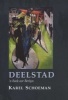 Deelstad (Afrikaans, Paperback) - Karel Schoeman Photo