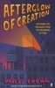 Afterglow of Creation - Decoding the Message from the Beginning of Time (Paperback, Main) - Marcus Chown Photo