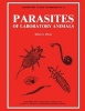 Parasites of Laboratory Animals (Paperback, Series 12) - Dawn G Owen Photo