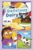 The Delicious Dairy Group (Paperback) - Sally Lee Photo