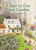 A Year in Our New Garden (Hardcover) - Gerda Muller Photo