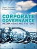 Corporate Governance - Mechanisms and Systems (Paperback) - Steen Thomsen Photo