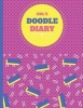 Girl's Doodle Diary - Doodle Diary for Girls, Draw, Write, Color (Paperback) - Tashena Ebanks Photo