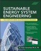 Sustainable Energy System Engineering - The Complete Green Building Design Resource (Hardcover) - Peter Gevorkian Photo