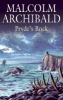 Pryde's Rock (Hardcover, 1st world ed) - Malcolm Archibald Photo