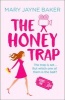 The Honey Trap (Paperback) - Mary Jayne Baker Photo