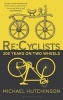 Re: Cyclists - 200 Years on Two Wheels (Hardcover) - Michael Hutchinson Photo