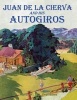 Juan de la Cierva and His Autogiros (Paperback) - Arthur W J G Ord Hume Photo